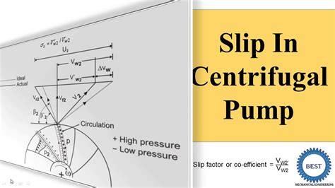 effect of slip in centrifugal pump|centrifugal slip factor.